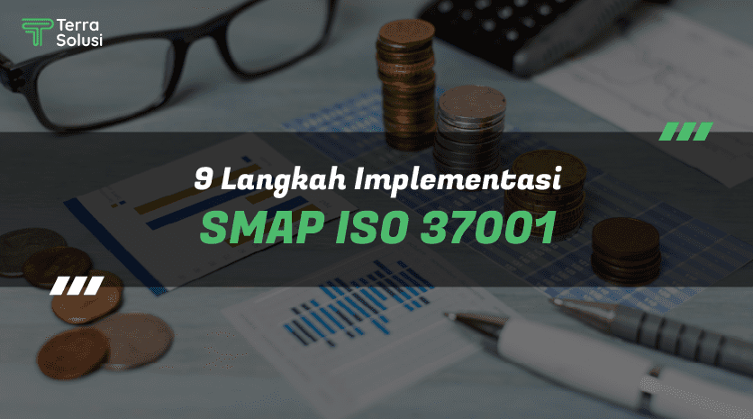 9 langkah implementasi smap iso 37001