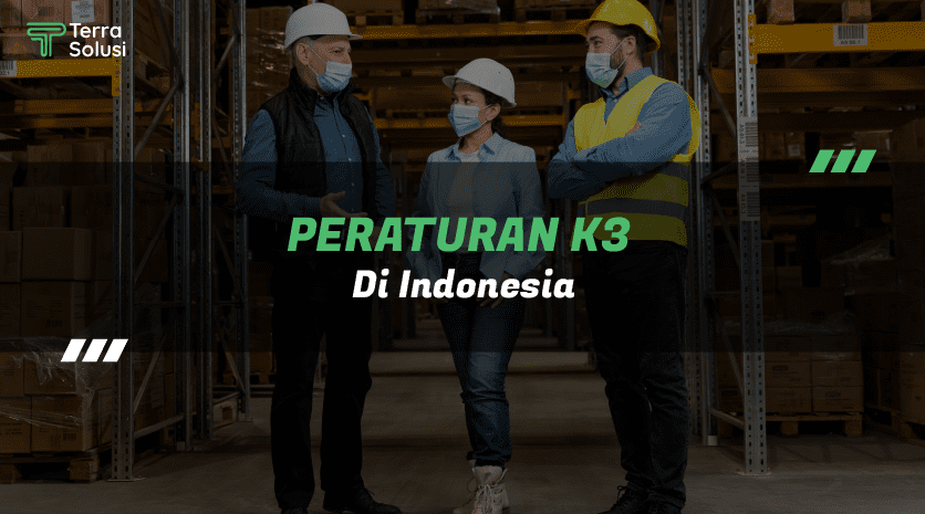 peraturan k3 di indonesia