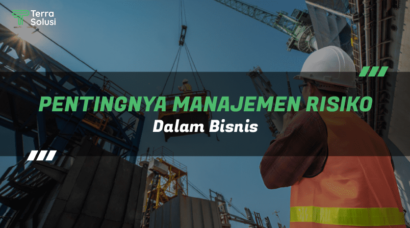 pentingnya manajemen risiko