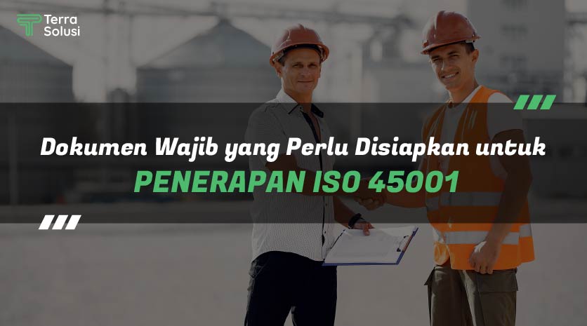 dokumen wajib iso 45001