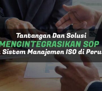 Mengintegrasikan SOP dengan Sistem Manajemen ISO