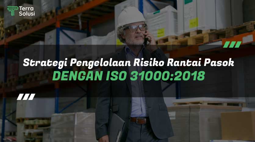 Strategi Pengelolaan Risiko Rantai Pasok
