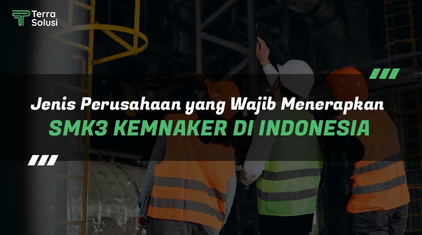 Perusahaan wajib SMK3