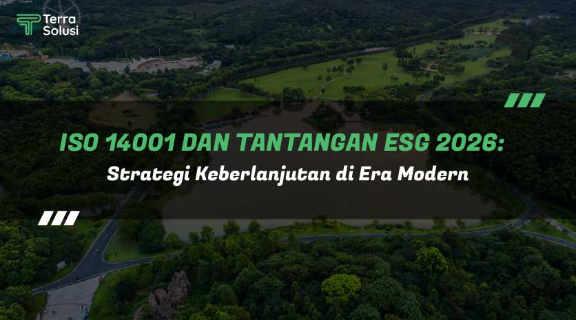 Iso 14001 dan tantangan esg